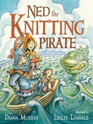 cover image of Ned the Knitting Pirate